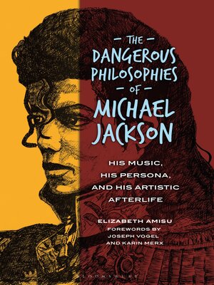 cover image of The Dangerous Philosophies of Michael Jackson